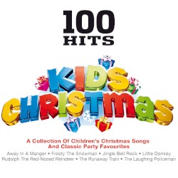 100 Hits: Kids Christmas