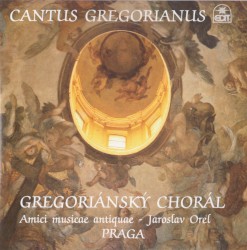Cantatus Gregorianus; Gregoriánský Chorál