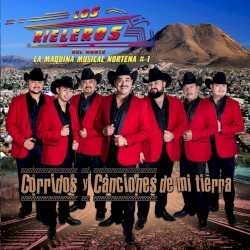 Corridos y canciones de mi tierra