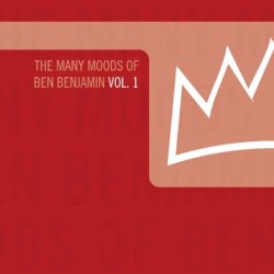 The Many Moods of Ben Benjamin, Volume 1