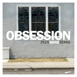 Obsession (Plus Move remix)