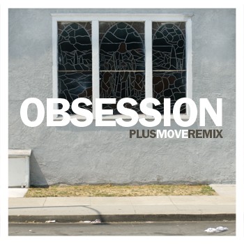 Obsession (Plus Move remix)