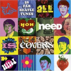 All You Need Is Covers: The Songs of the Beatles