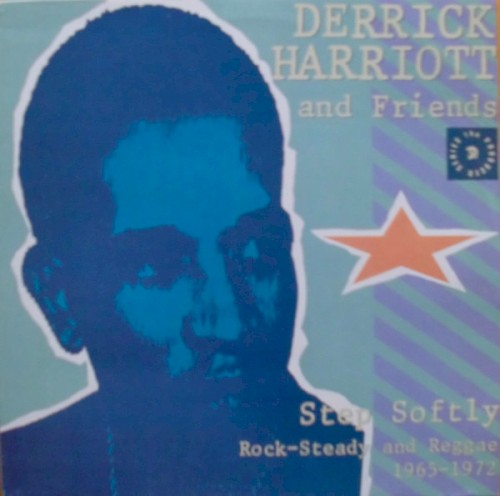 Step Softly (Rock-Steady And Reggae 1965-1972)
