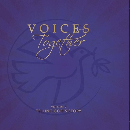 Voices Together, Volume 2: Telling God's Story