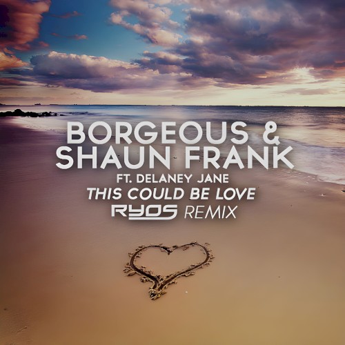 This Could Be Love (Ryos remix)