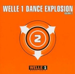 Welle 1: Dance Explosion, Volume 2