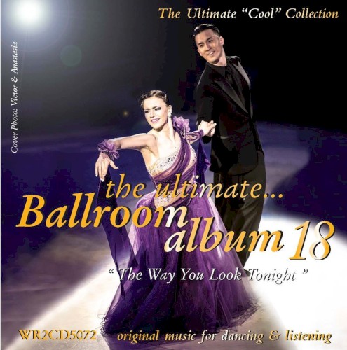 The Ultimate Ballroom Album 18: The Way You Look Tonight
