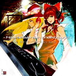 東方トランスネーションVol.3 -Final Sessions. In Underground.-