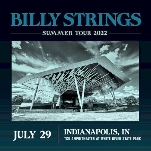 2022‐07‐29: TCU Amphitheater at White River State Park, Indianapolis, IN, USA