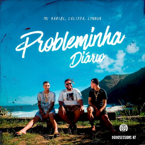 Probleminha Diário (Papasessions #7)
