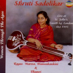 Ragas Marwa,Hamsakankini & Thumri