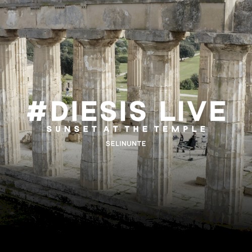 Diesis Live @Sunset at the Temple of Selinunte