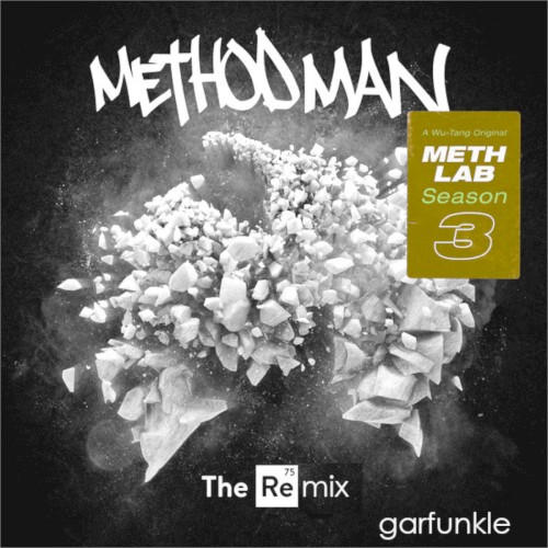 Meth Lab 3.1 (garfunkle remixes)