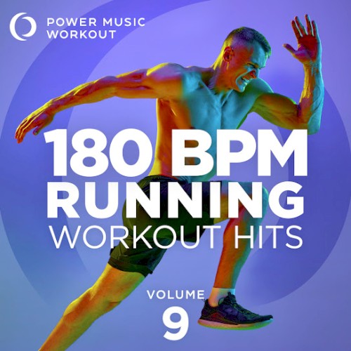 180 BPM Running Workout Mix, Vol. 9