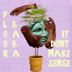 It Don't Make Sense