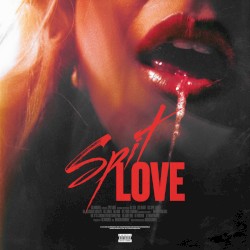 Spit Love