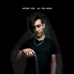 All For When
