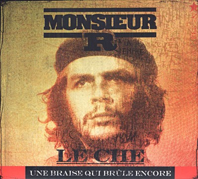 Le Che, Une Braise Qui Brûle Encore