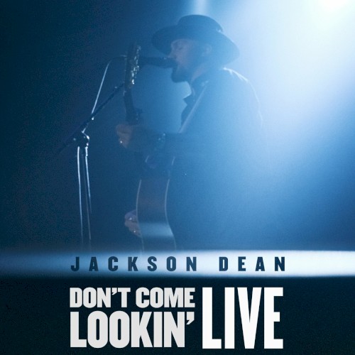 Don’t Come Lookin’ (Live)