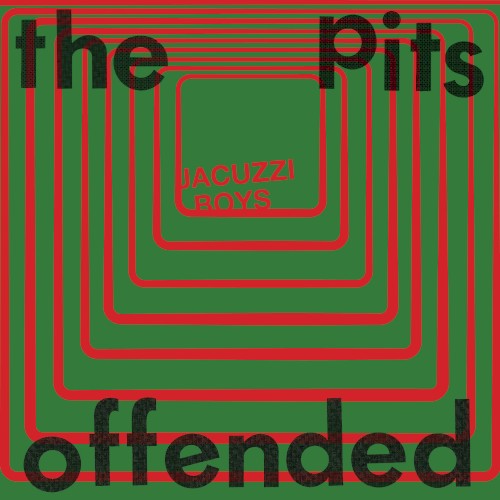The Pits / Offended
