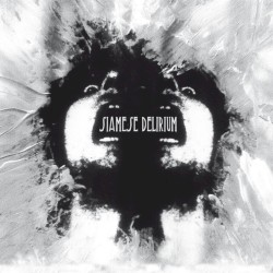 Siamese Delirium
