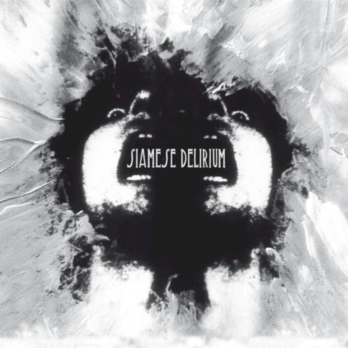 Siamese Delirium