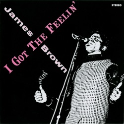 I Got the Feelin' / If I Ruled the World
