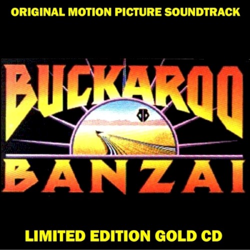 The Adventures of Buckaroo Banzai Across The 8th Dimension