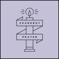 Soundboy Prayer SP