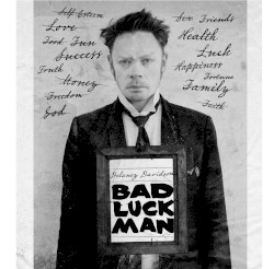 Bad Luck Man