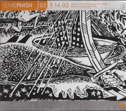 Live Phish, Volume 03: 2000‐09‐14: Darien Lake Performing Arts Center, Darien Center, NY, USA