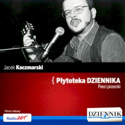 Płytoteka Dziennika: Poeci Piosenki