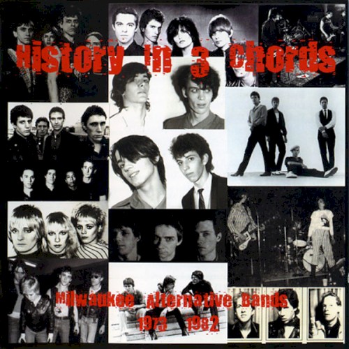 History in 3 Chords: Milwaukee Alternative Bands 1973–1982