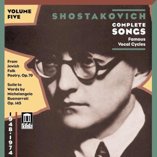 Complete Songs, Volume Five: Famous Vocal Cycles