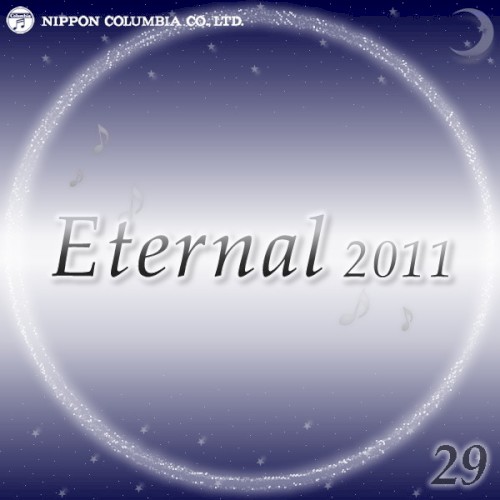 Eternal 2011 29 (オルゴールミュージック)