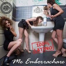 Me emborracharé
