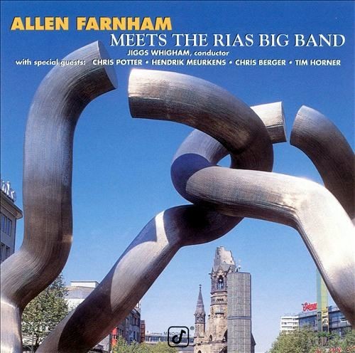 Allen Farnham Meets The Rias Big Band