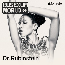 EUSEXUA RAVE with Dr. Rubinstein, Ep. 6