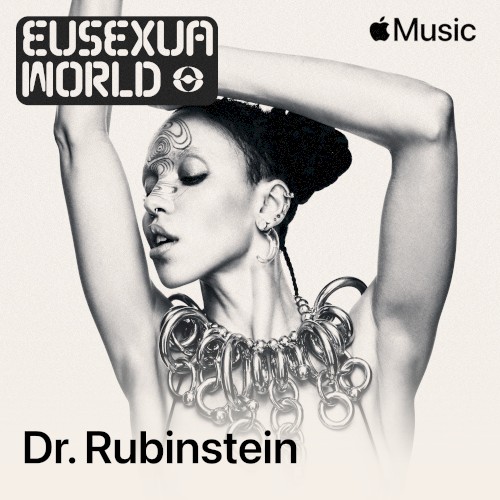 EUSEXUA RAVE with Dr. Rubinstein, Ep. 6
