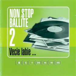 Non Stop ballīte 2: Vecie labie ...