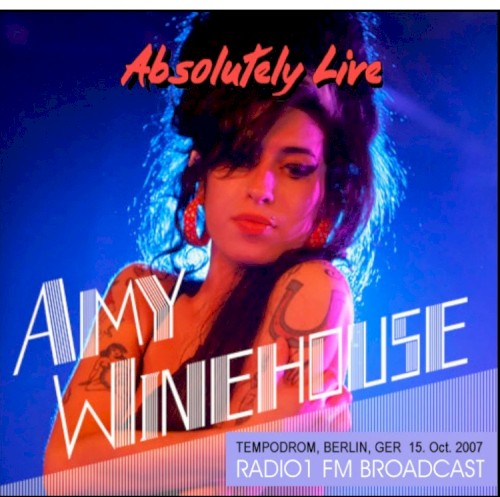 2007-10-15: Absolutely Live, Tempodrom, Berlin (Radio FM 1 Broadcast)