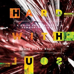 HARD WITH SOUL