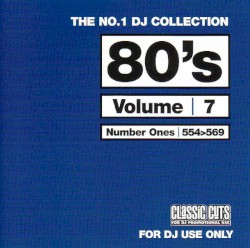 The No.1 DJ Collection: 80s, Volume 7