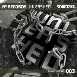 A² Unleashed (Album Sampler 003)
