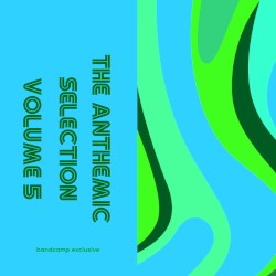 The Anthemic Selection, Volume 5