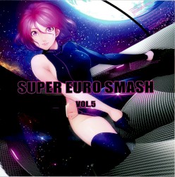 SUPER EURO SMASH Vol.5