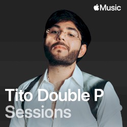 Apple Music Session: Tito Double P