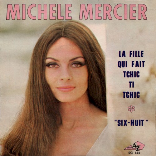 La fille qui fait tchic ti tchic / "Six-Huit"