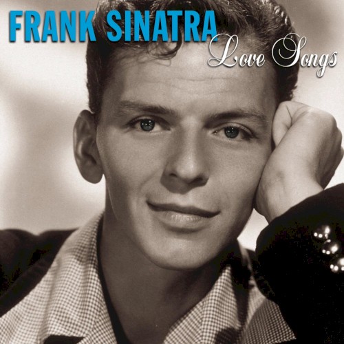Frank Sinatra Love Songs